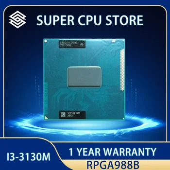 Процесор Intel Core i3-3130M i3 3130M SR0XC CPU 3M 35W Socket G2 2,6 Ghz Двуядрен Четырехпоточный процесор / rPGA988B