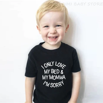 I Only Love My Bed and My Momma Shirt Памучни Бебешки Тениски с писмото Принтом Tumblr, Забавни Детски Тениски За Бебета, Върхове за деца, Дрехи