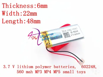 3,7 560 ма 602248 Литиево-Полимерна Li-Po Акумулаторна литиево-йонна Батерия За Mp3 MP4, MP5 GPS Vedio Слот играчки