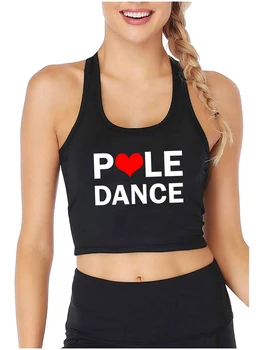Дизайн Love Pole Dance, Секси монтиране съкратен топ, дамски памучни блузи за спорт и фитнес, Секси камизола за тренировки на един стълб