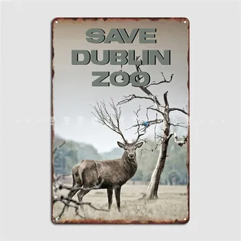 Запишете дизайн Дъблинския зоологическата градина Метални табели Плакат Стенни стикери за партита в пещерата да Конфигурирате калай знак Плакат