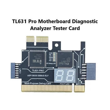 Диагностична карта TL631 Pro ЗЗК-DEBUG + Такса за разширение PCI PCI-E Mini PCI-E от дънната Платка, богат на функции