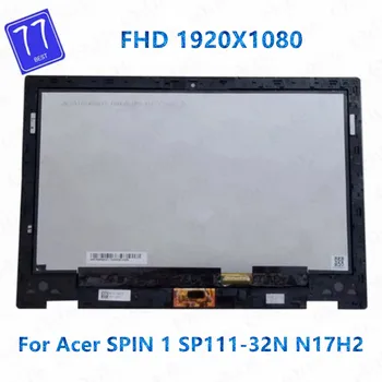 11,6-инчов LCD дисплей с резолюция от FHD, Сензорен цифров преобразувател В Събирането, замяна за Acer Spin 1 SP111-32N N17H2 с Рамка LM116LF3L01